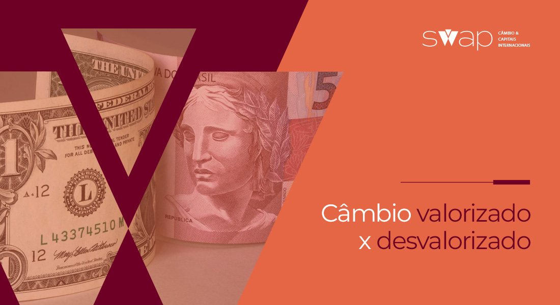 câmbio valorizado